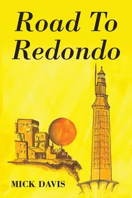 La strada per Redondo - Road To Redondo