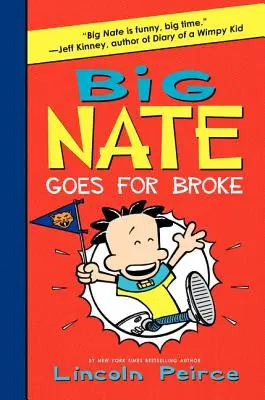 Big Nate va in crisi - Big Nate Goes for Broke