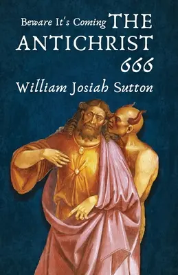 Attenzione, sta arrivando l'Anticristo 666 - Beware It's Coming The Antichrist 666