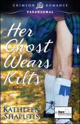 Il suo fantasma indossa il kilt - Her Ghost Wears Kilts