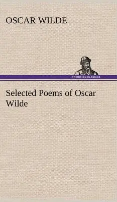 Poesie scelte di Oscar Wilde - Selected Poems of Oscar Wilde