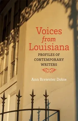 Voci dalla Louisiana: Profili di scrittori contemporanei - Voices from Louisiana: Profiles of Contemporary Writers