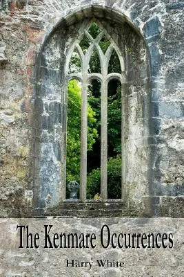 Gli eventi di Kenmare - The Kenmare Occurrences