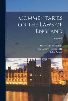 Commentari sulle leggi d'Inghilterra; Volume 4 - Commentaries on the Laws of England; Volume 4