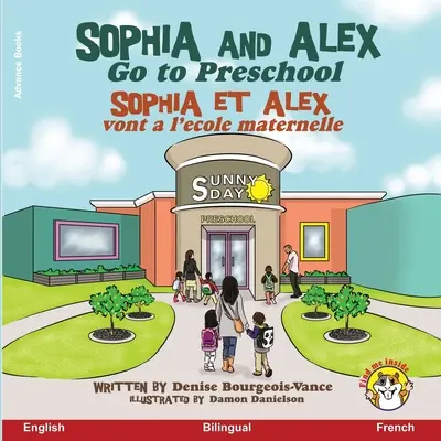 Sophia e Alex vanno all'asilo: Sophia e Alex vanno alla scuola materna - Sophia and Alex Go to Preschool: Sophia et Alex vont  l'cole maternelle