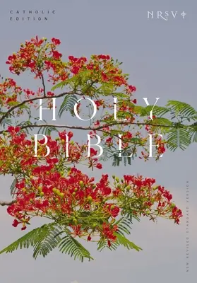Alkitab Edisi Katolik NRSV, Kertas Royal Poinciana (Seri Sampul Global): Kitab Suci - NRSV Catholic Edition Bible, Royal Poinciana Paperback (Global Cover Series): Holy Bible