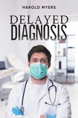 Diagnosi ritardata - Delayed Diagnosis