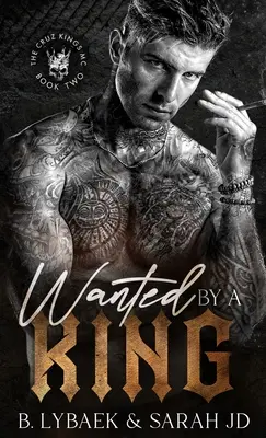 Ricercato da un re: Un romanzo dark MC - Wanted by a King: A dark MC romance