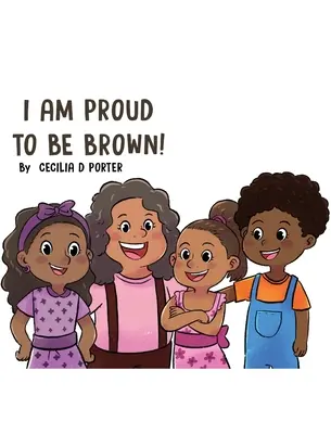 Sono orgoglioso di essere marrone! - I Am Proud to Be Brown!