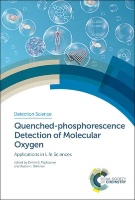 Rilevazione della fosforescenza quenched dell'ossigeno molecolare: Applicazioni nelle scienze della vita - Quenched-Phosphorescence Detection of Molecular Oxygen: Applications in Life Sciences