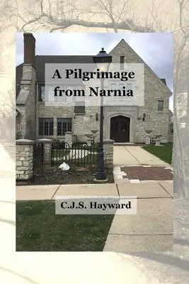 Un pellegrinaggio da Narnia: La storia del viaggio di un uomo verso l'ortodossia - A Pilgrimage from Narnia: The Story of One Man's Journey into Orthodoxy