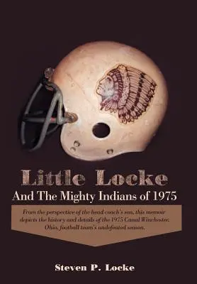 Little Locke e i potenti indiani del 1975 - Little Locke and the Mighty Indians of 1975