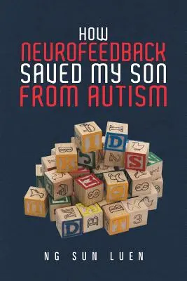 Come il neurofeedback ha salvato mio figlio dall'autismo - How Neurofeedback Saved My Son from Autism