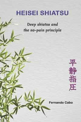 Heisei Shiatsu: Lo shiatsu profondo e il principio del non dolore - Heisei Shiatsu: Deep shiatsu and the no-pain principle