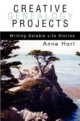 Progetti di genealogia creativa: Scrivere storie di vita vendibili - Creative Genealogy Projects: Writing Salable Life Stories
