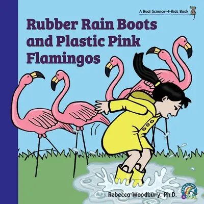 Stivali da pioggia di gomma e fenicotteri rosa di plastica - Rubber Rain Boots and Plastic Pink Flamingos