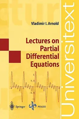 Lezioni sulle equazioni differenziali parziali - Lectures on Partial Differential Equations