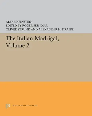 Il Madrigale italiano: Volume II - The Italian Madrigal: Volume II