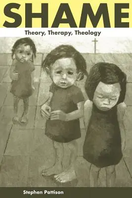 Vergogna: Teoria, terapia, teologia - Shame: Theory, Therapy, Theology
