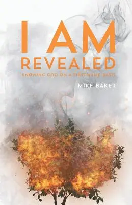 Io sono rivelato: Conoscere Dio per nome - I Am Revealed: Knowing God on a First-Name Basis