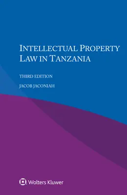 Diritto della proprietà intellettuale in Tanzania - Intellectual Property Law in Tanzania