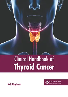 Manuale clinico del cancro della tiroide - Clinical Handbook of Thyroid Cancer