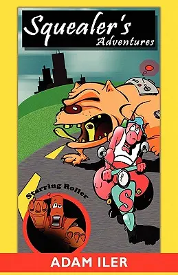 Le avventure di Squealer - Squealer's Adventures
