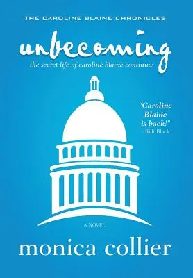 Unbecoming: La vita segreta di Caroline Blaine continua - Unbecoming: The Secret Life of Caroline Blaine Continues