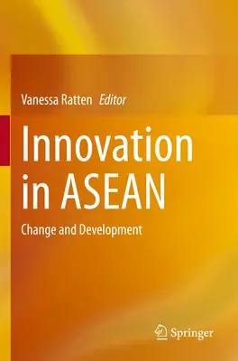Innovazione nell'ASEAN: cambiamento e sviluppo - Innovation in ASEAN: Change and Development