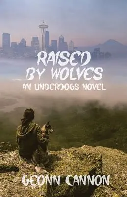 Allevato dai lupi: Underdogs 8 - Raised by Wolves: Underdogs 8