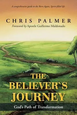 Il viaggio del credente: Il cammino di trasformazione di Dio - The Believer's Journey: God's Path of Transformation