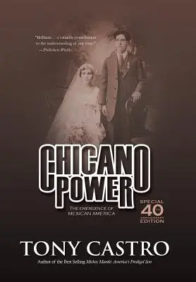 Il potere chicano: l'emergere dell'America messicana - Chicano Power: The Emergence of Mexican America