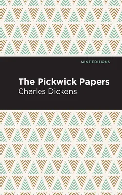 I giornali Pickwick - The Pickwick Papers