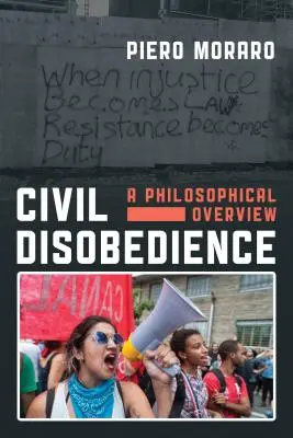 Disobbedienza civile: Una panoramica filosofica - Civil Disobedience: A Philosophical Overview