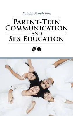 Comunicazione genitori-adolescenti ed educazione sessuale - Parent-Teen Communication and Sex Education