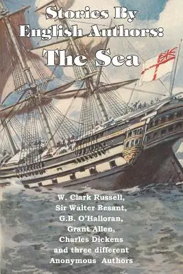 Storie di autori inglesi: Il mare - Stories by English Authors: The Sea