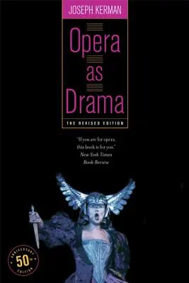 L'opera come dramma: Edizione per il cinquantesimo anniversario - Opera as Drama: Fiftieth Anniversary Edition