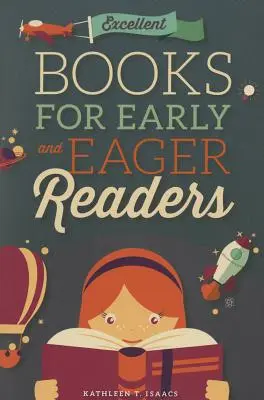 Libri eccellenti per lettori precoci e impazienti - Excellent Books for Early and Eager Readers