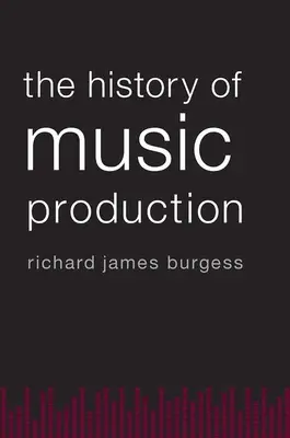 Storia della produzione musicale - History of Music Production