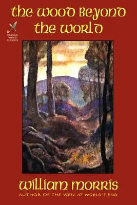 Il bosco oltre il mondo - The Wood Beyond the World