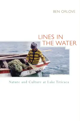 Linee nell'acqua: Natura e cultura sul lago Titicaca - Lines in the Water: Nature and Culture at Lake Titicaca