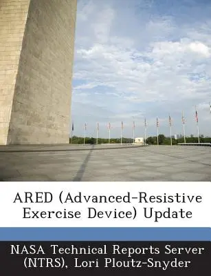 Aggiornamento sull'Ared (Advanced-Resistive Exercise Device) - Ared (Advanced-Resistive Exercise Device) Update