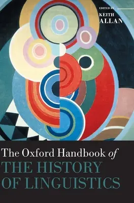 Manuale di storia della linguistica - Oxford Handbook of the History of Linguistics