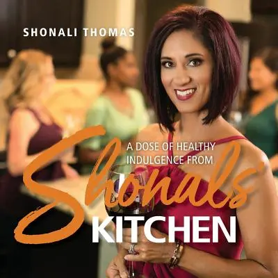 La cucina di Shonals: Una dose di sana indulgenza - Shonals' Kitchen: A Dose of Healthy Indulgence