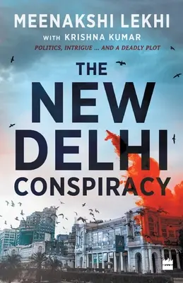 La cospirazione di Nuova Delhi - The New Delhi Conspiracy