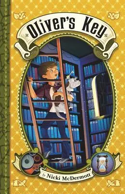La chiave di Oliver - Oliver's Key