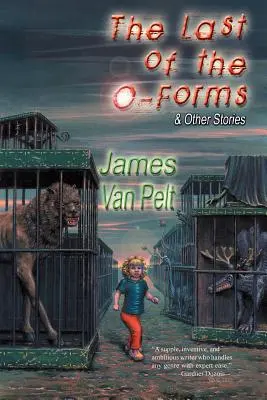 L'ultimo degli O-Forms e altri racconti - The Last of the O-Forms & Other Stories