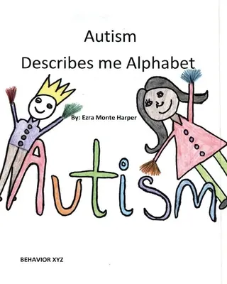 L'autismo mi descrive l'alfabeto - Autism Describes me Alphabet