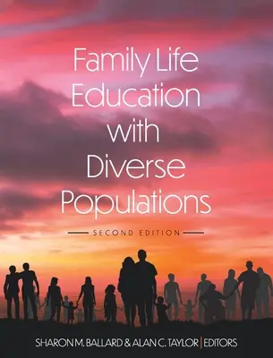 Educazione alla vita familiare con popolazioni diverse - Family Life Education with Diverse Populations