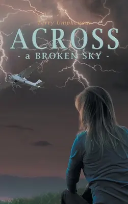 Attraverso un cielo infranto - Across a Broken Sky